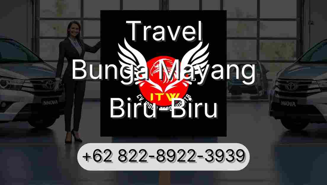 Travel Bunga Mayang Biru-Biru