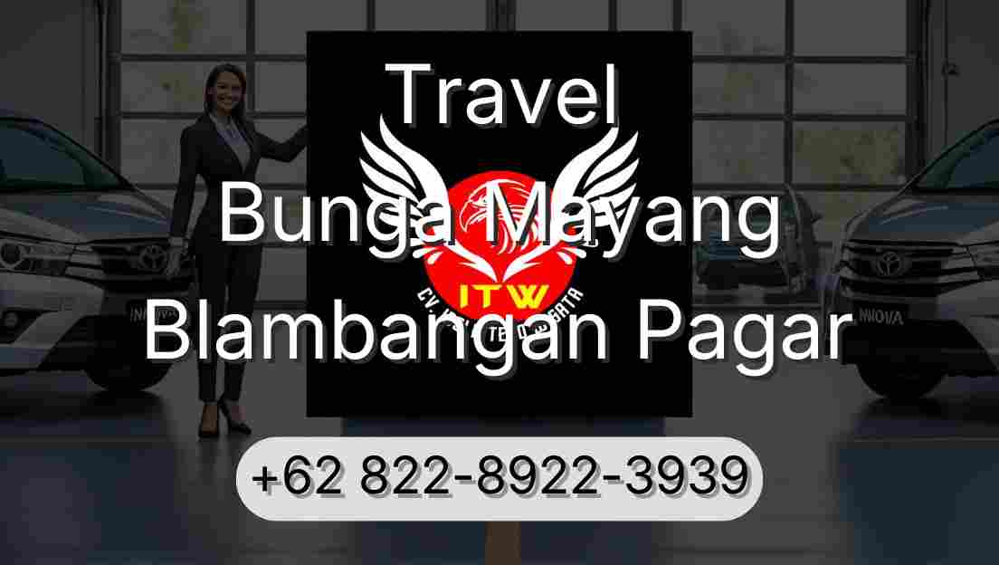 Travel Bunga Mayang Blambangan Pagar