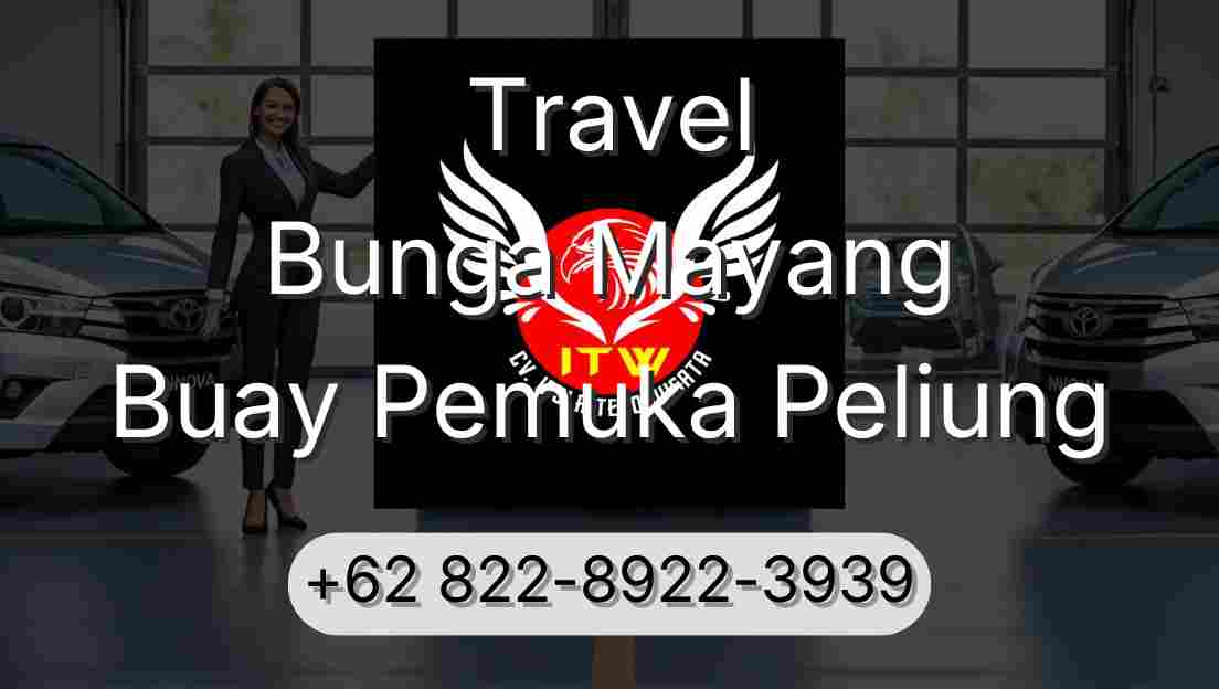 Travel Bunga Mayang Buay Pemuka Peliung