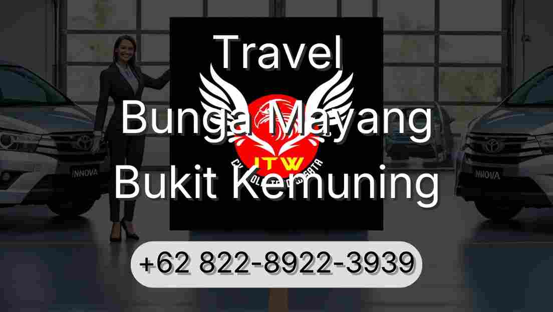 Travel Bunga Mayang Bukit Kemuning