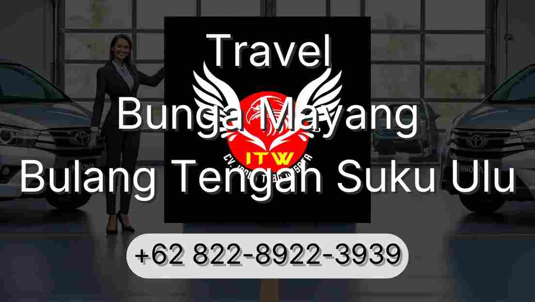 Travel Bunga Mayang Bulang Tengah Suku Ulu
