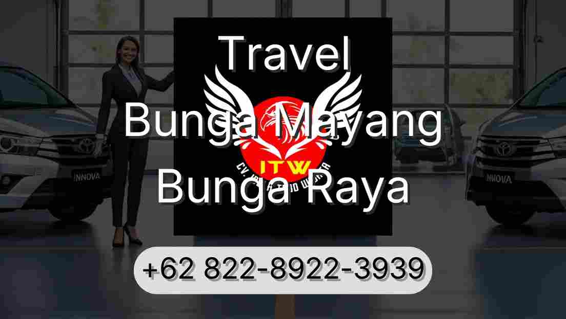 Travel Bunga Mayang Bunga Raya