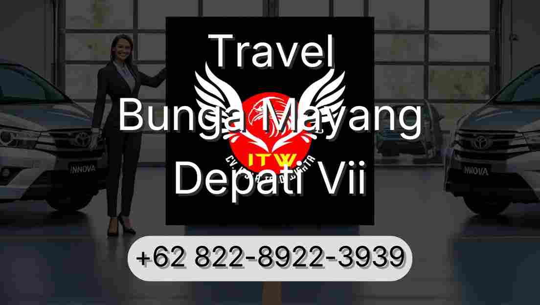 Travel Bunga Mayang Depati Vii