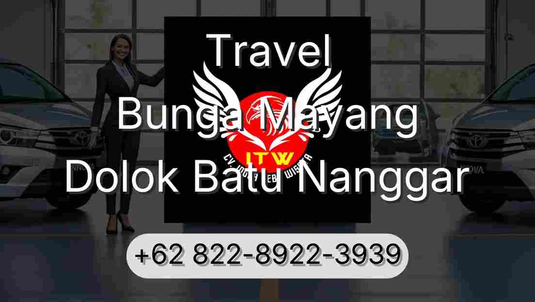 Travel Bunga Mayang Dolok Batu Nanggar