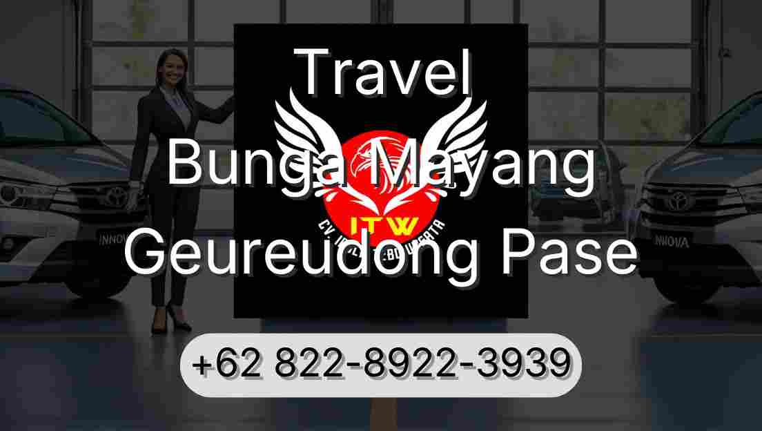 Travel Bunga Mayang Geureudong Pase
