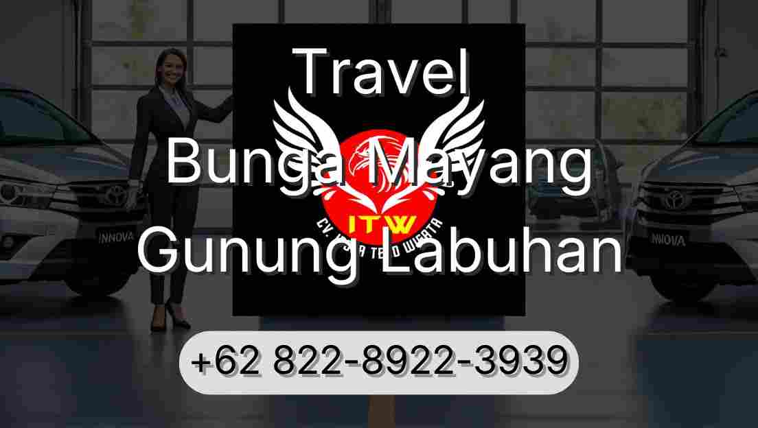 Travel Bunga Mayang Gunung Labuhan