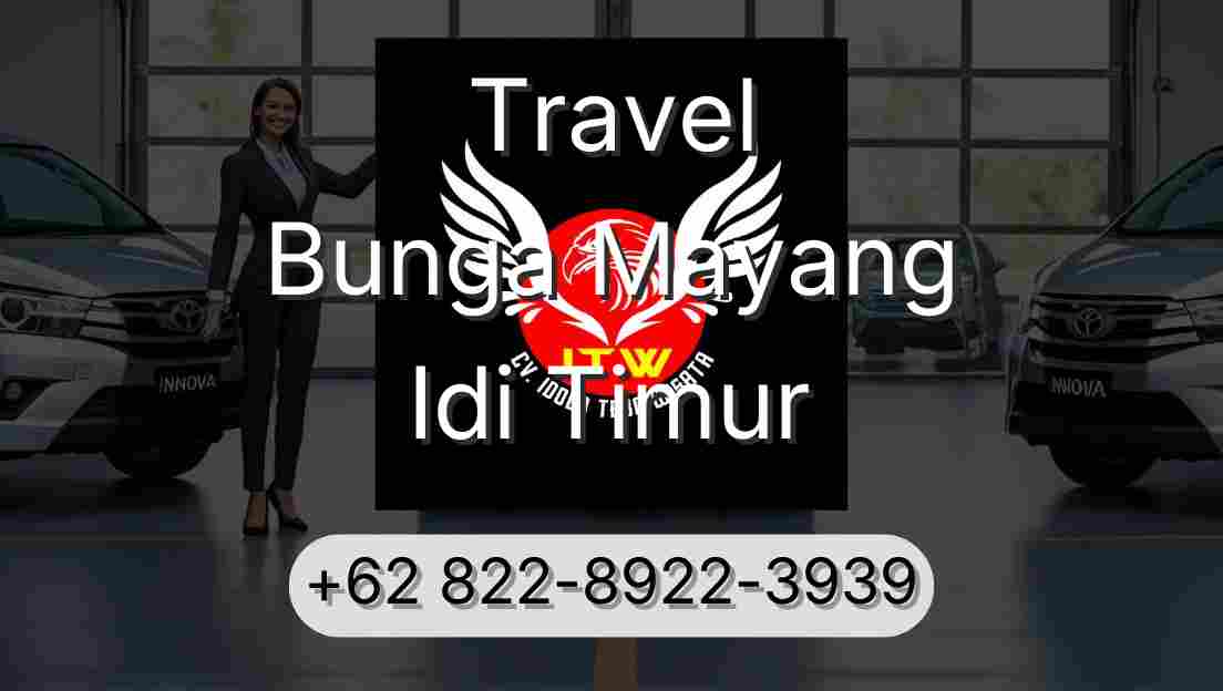 Travel Bunga Mayang Idi Timur