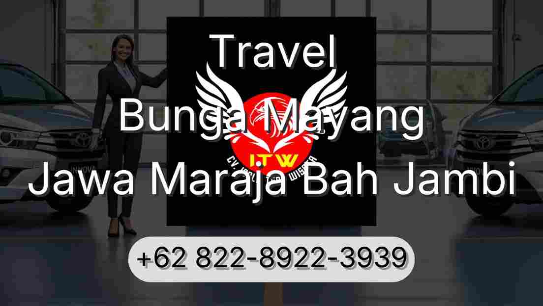 Travel Bunga Mayang Jawa Maraja Bah Jambi