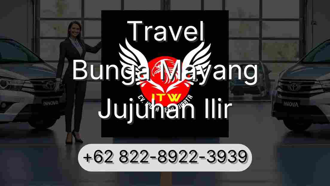 Travel Bunga Mayang Jujuhan Ilir