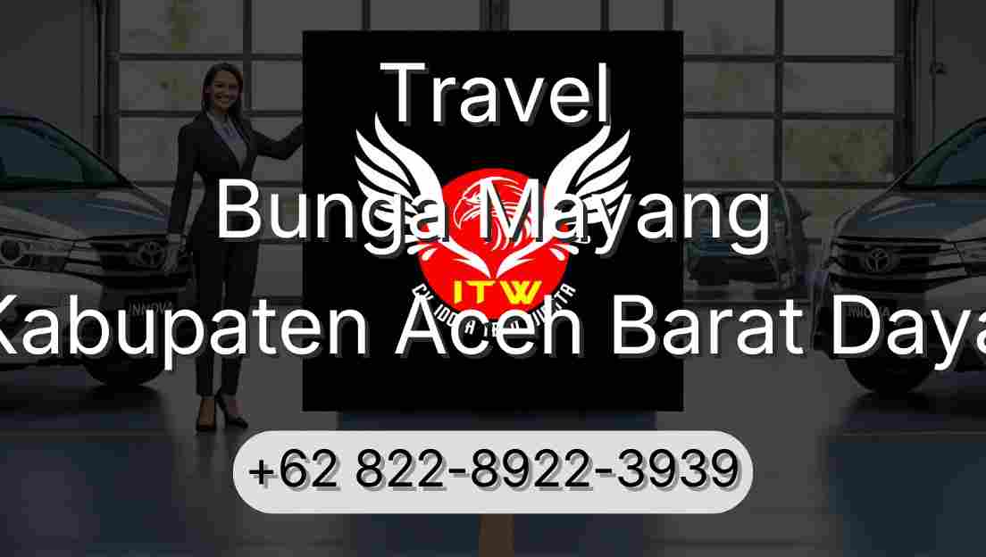 Travel Bunga Mayang Kabupaten Aceh Barat Daya