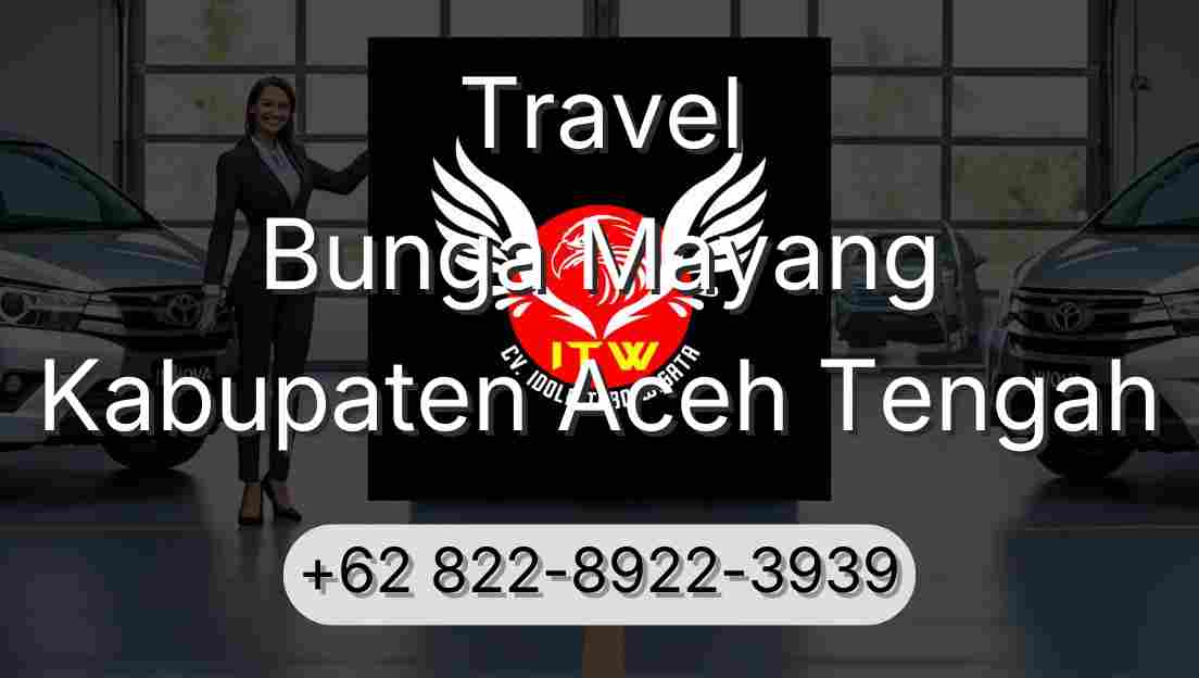 Travel Bunga Mayang Kabupaten Aceh Tengah