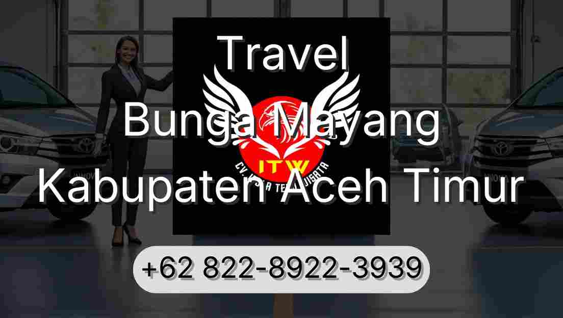 Travel Bunga Mayang Kabupaten Aceh Timur