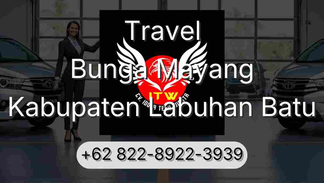Travel Bunga Mayang Kabupaten Labuhan Batu