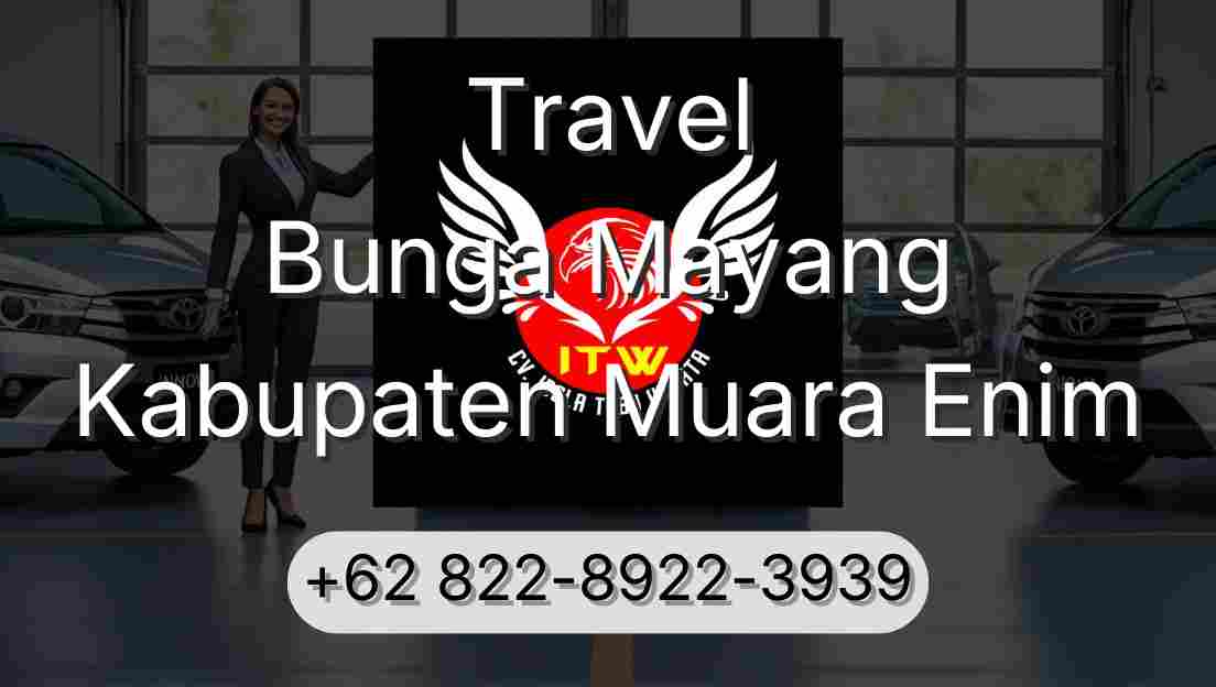 Travel Bunga Mayang Kabupaten Muara Enim