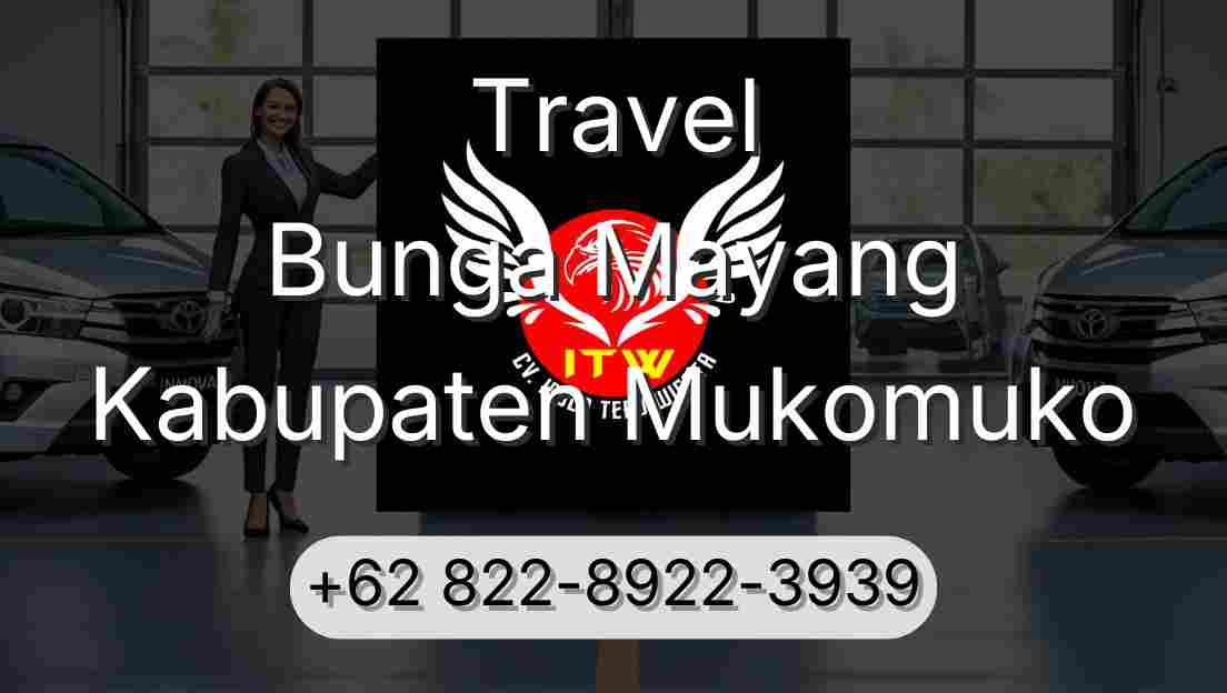 Travel Bunga Mayang Kabupaten Mukomuko
