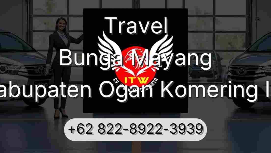 Travel Bunga Mayang Kabupaten Ogan Komering Ilir