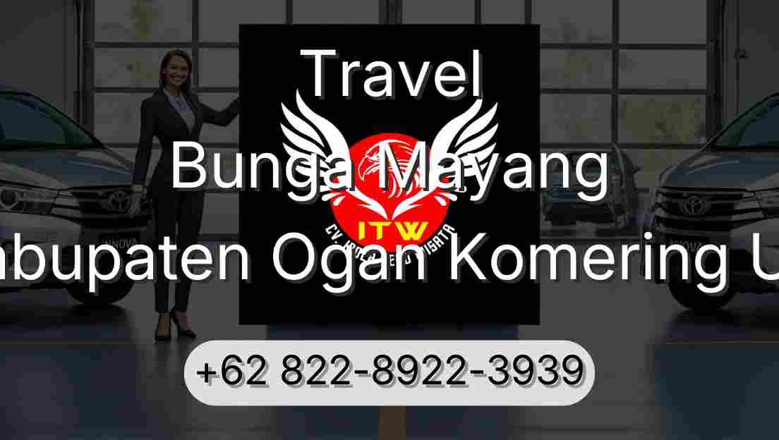 Travel Bunga Mayang Kabupaten Ogan Komering Ulu