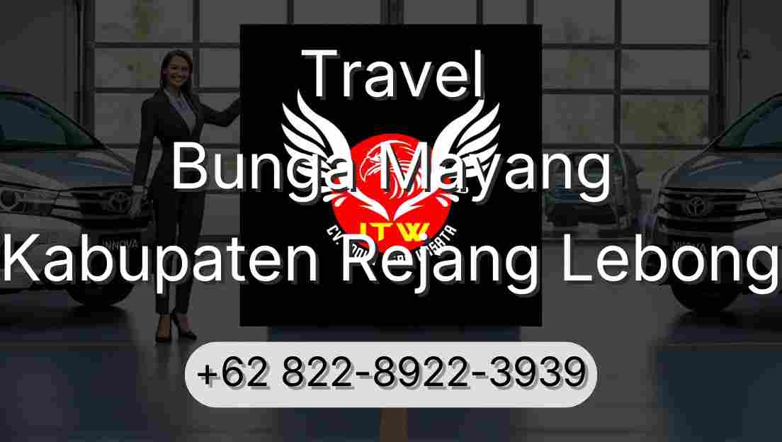 Travel Bunga Mayang Kabupaten Rejang Lebong