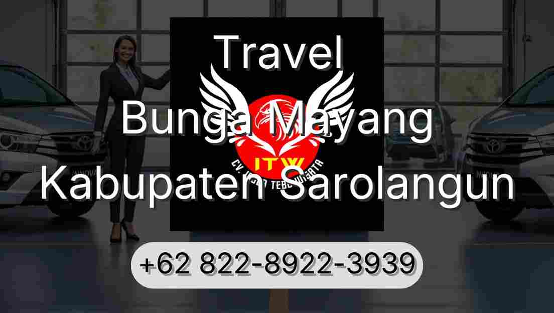 Travel Bunga Mayang Kabupaten Sarolangun