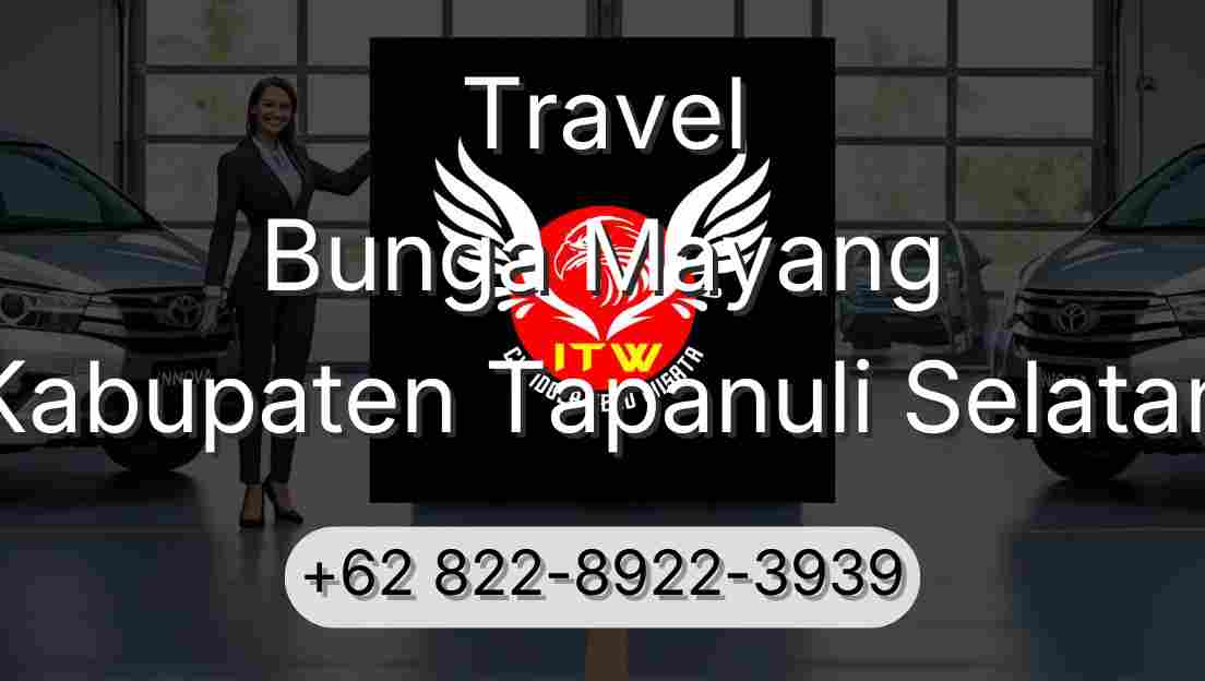 Travel Bunga Mayang Kabupaten Tapanuli Selatan
