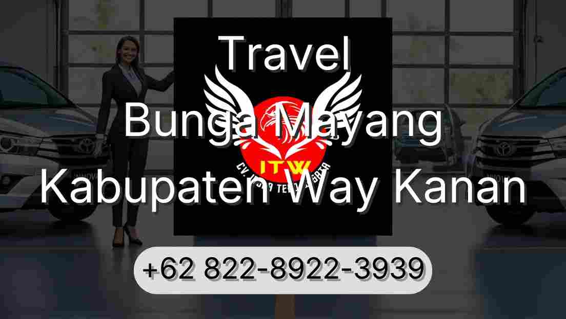 Travel Bunga Mayang Kabupaten Way Kanan
