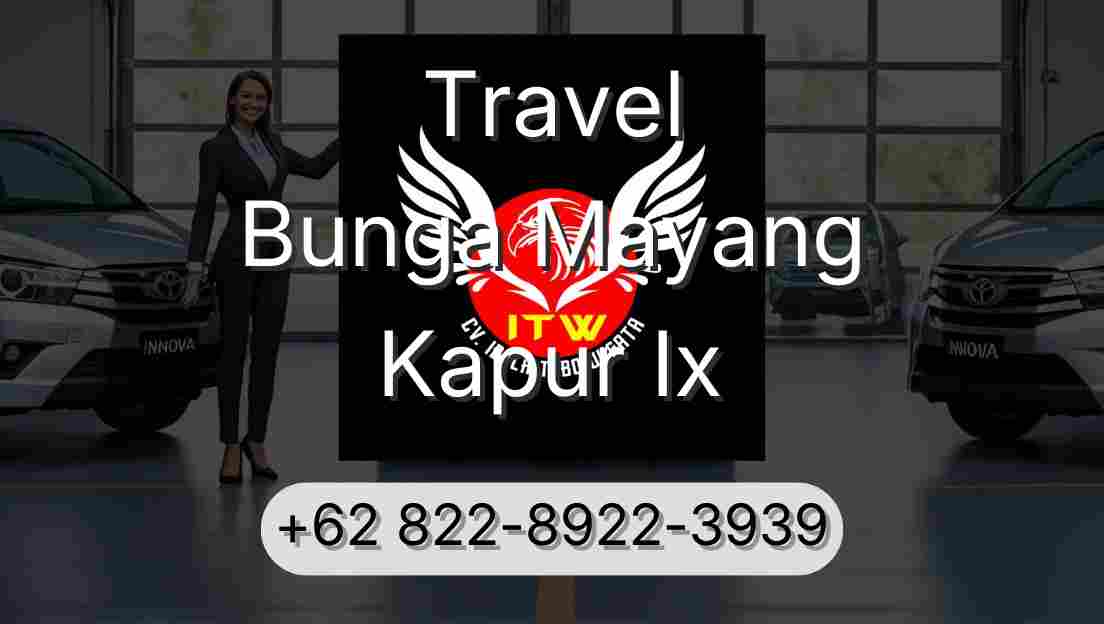 Travel Bunga Mayang Kapur Ix