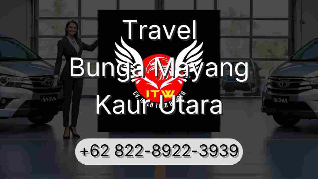 Travel Bunga Mayang Kaur Utara