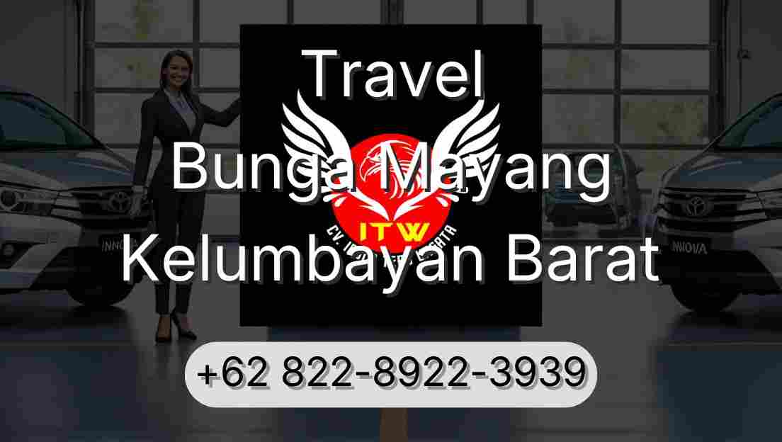 Travel Bunga Mayang Kelumbayan Barat