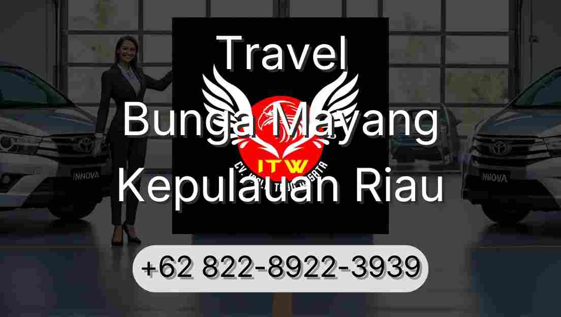 Travel Bunga Mayang Kepulauan Riau