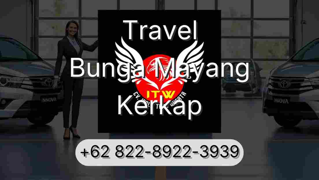 Travel Bunga Mayang Kerkap