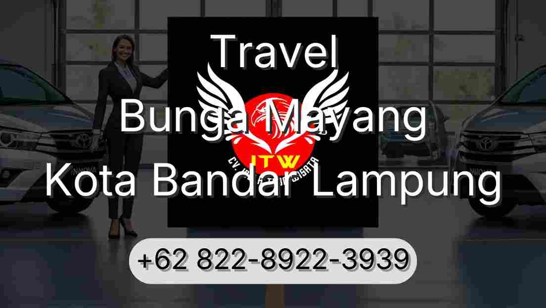Travel Bunga Mayang Kota Bandar Lampung