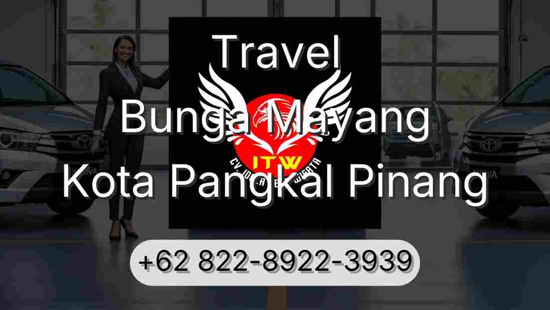 Travel Bunga Mayang Kota Pangkal Pinang
