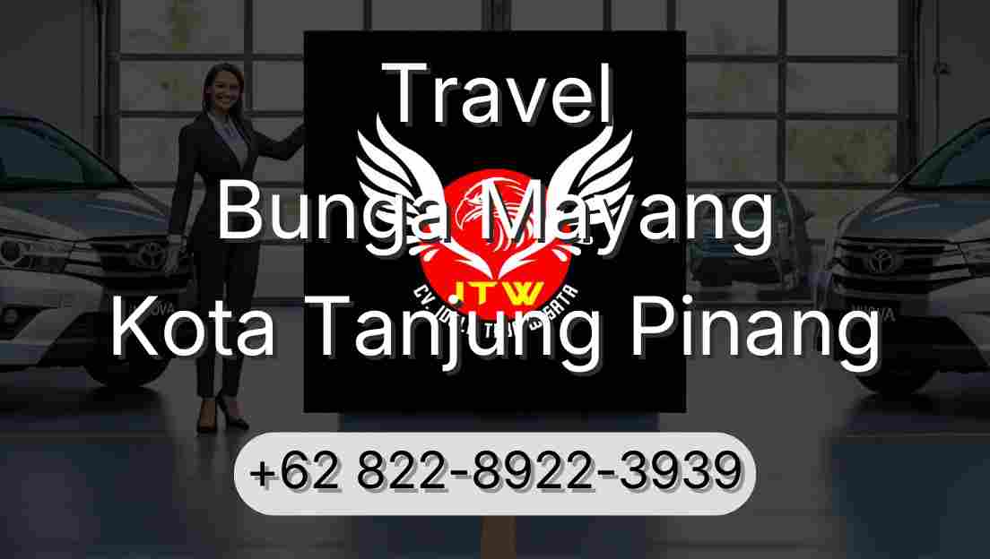 Travel Bunga Mayang Kota Tanjung Pinang