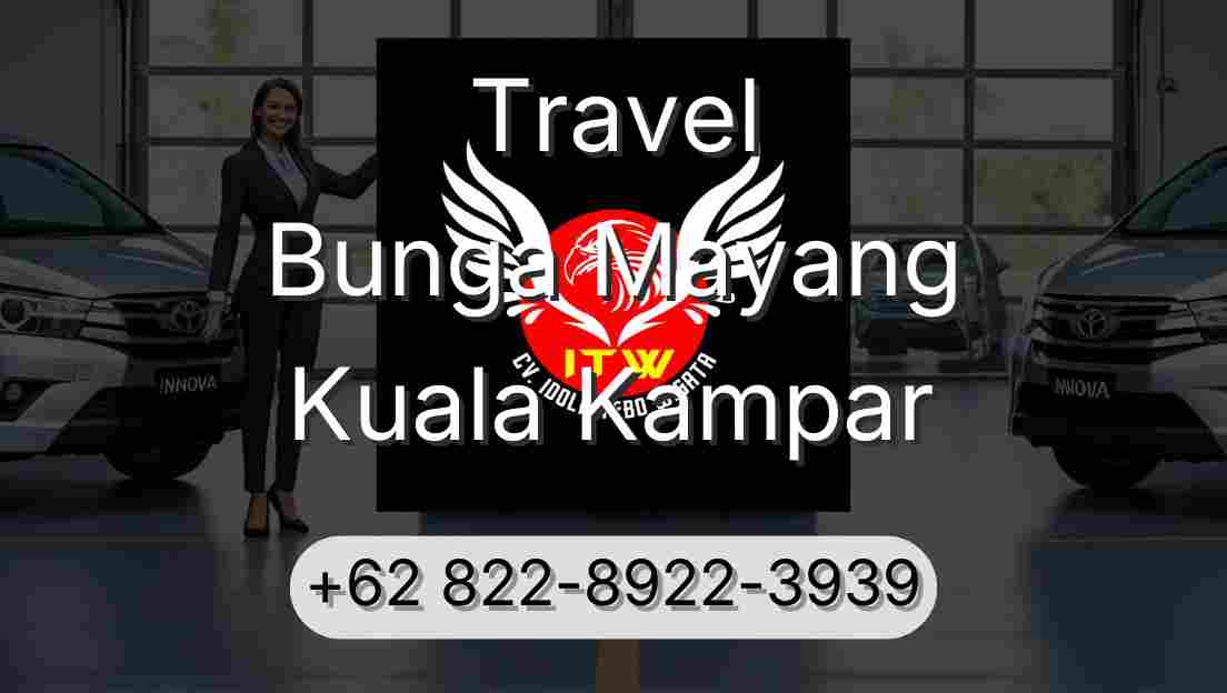 Travel Bunga Mayang Kuala Kampar