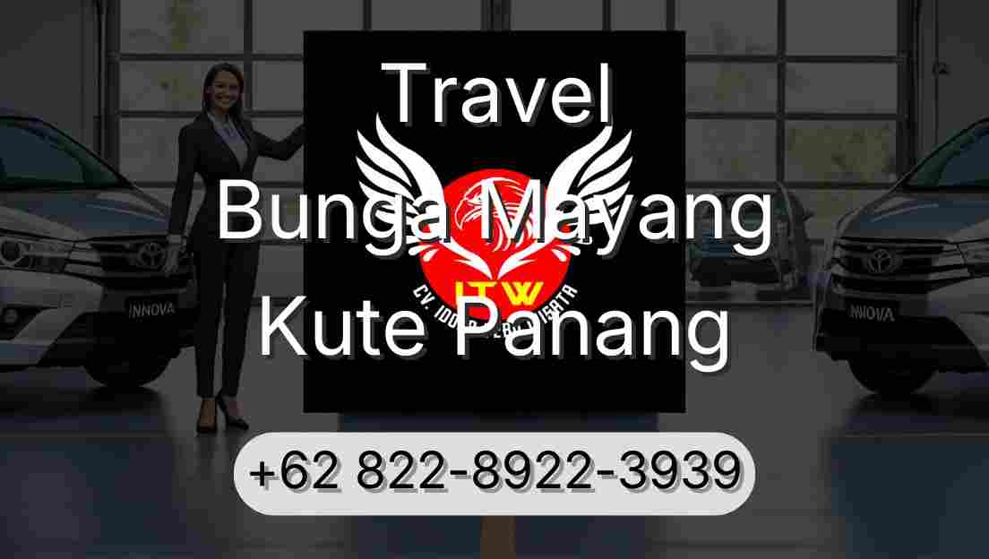 Travel Bunga Mayang Kute Panang