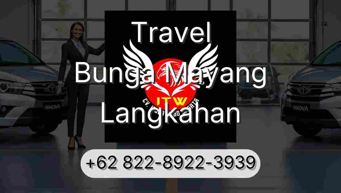 Travel Bunga Mayang Langkahan