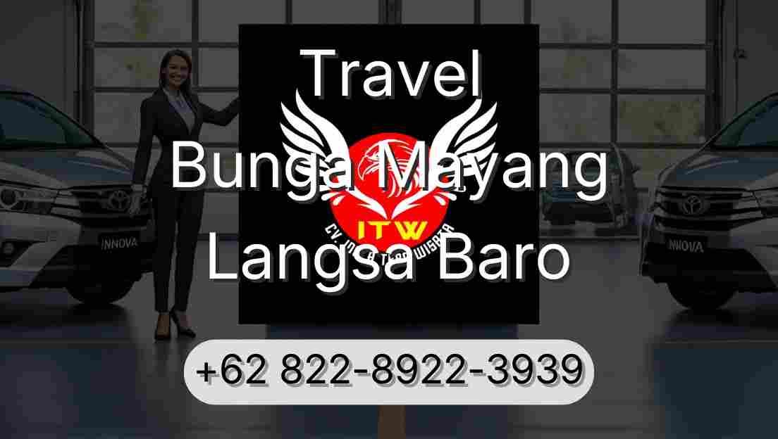Travel Bunga Mayang Langsa Baro