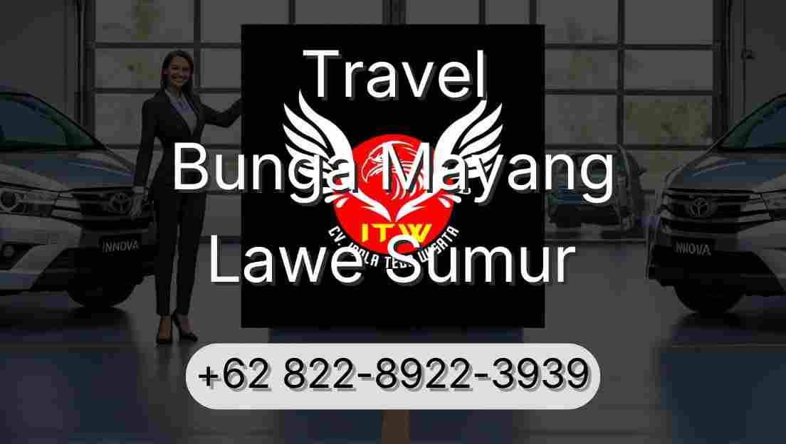 Travel Bunga Mayang Lawe Sumur