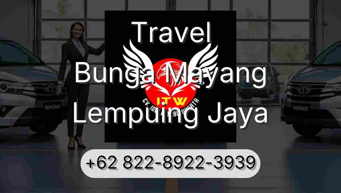 Travel Bunga Mayang Lempuing Jaya