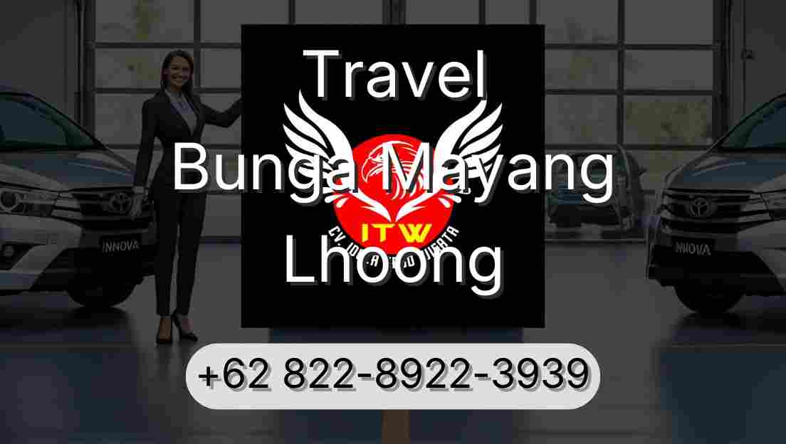 Travel Bunga Mayang Lhoong