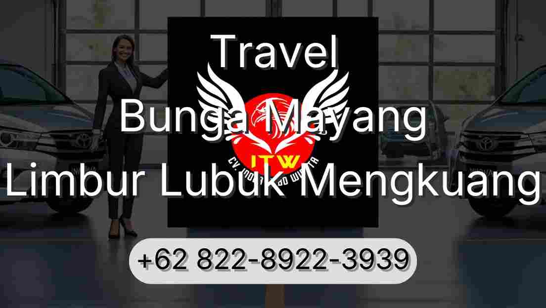 Travel Bunga Mayang Limbur Lubuk Mengkuang