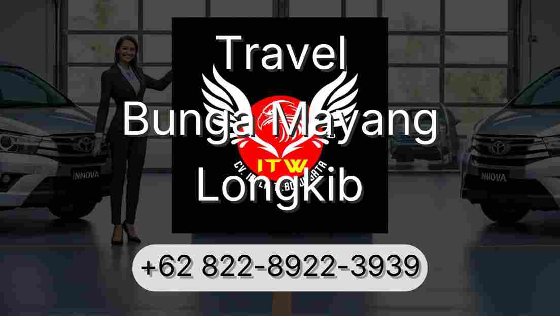 Travel Bunga Mayang Longkib