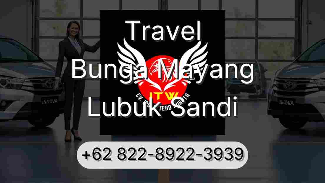 Travel Bunga Mayang Lubuk Sandi