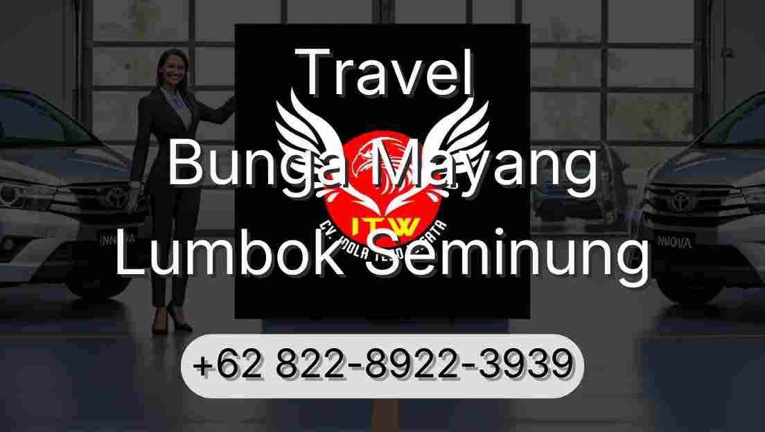 Travel Bunga Mayang Lumbok Seminung