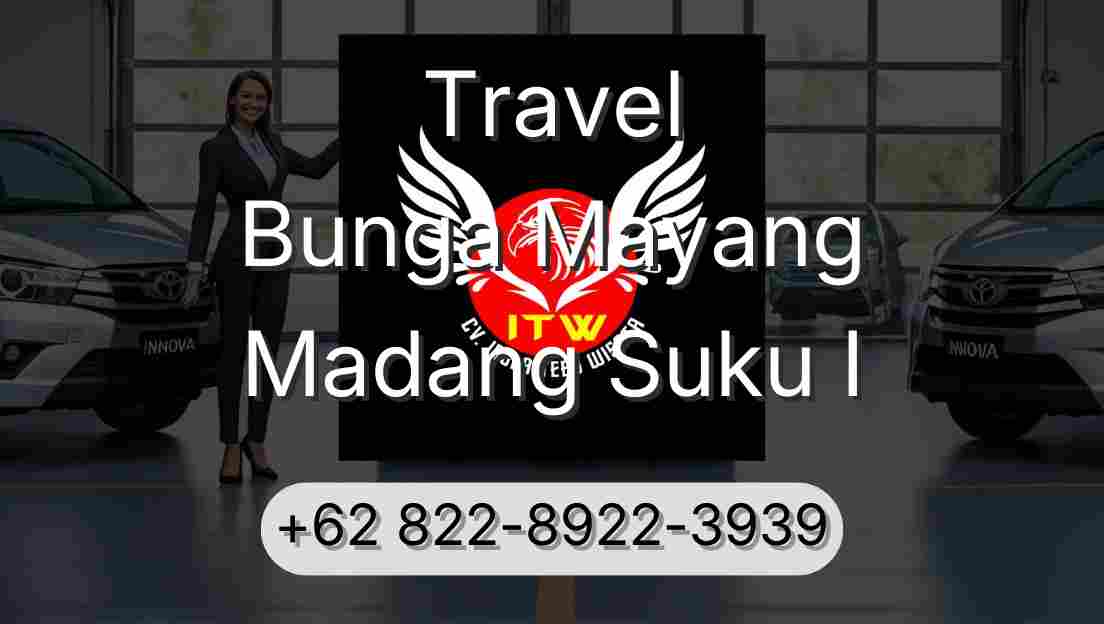 Travel Bunga Mayang Madang Suku I