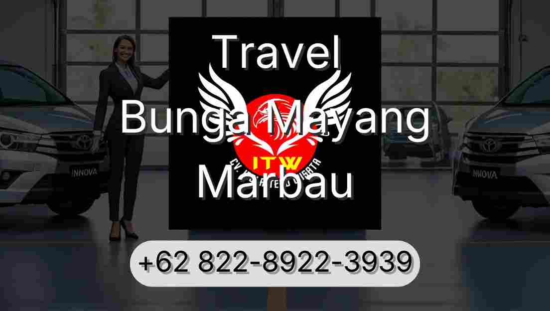 Travel Bunga Mayang Marbau