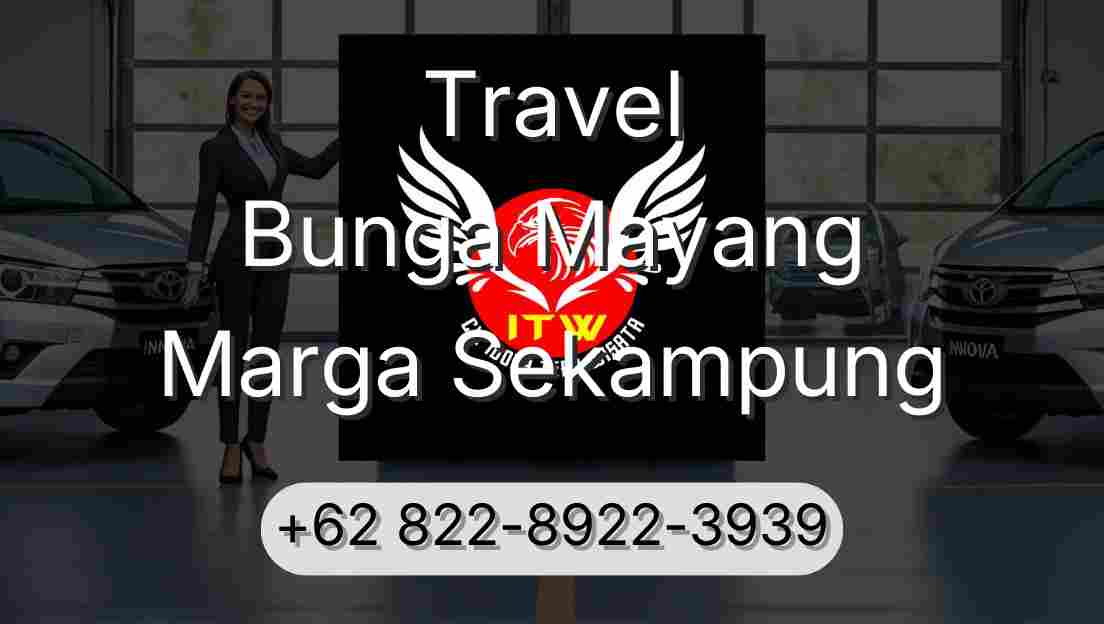 Travel Bunga Mayang Marga Sekampung
