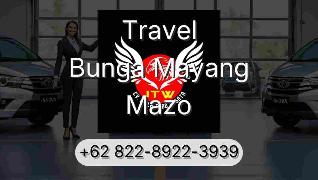 Travel Bunga Mayang Mazo