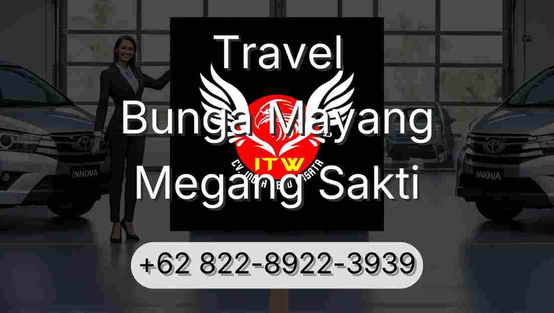 Travel Bunga Mayang Megang Sakti
