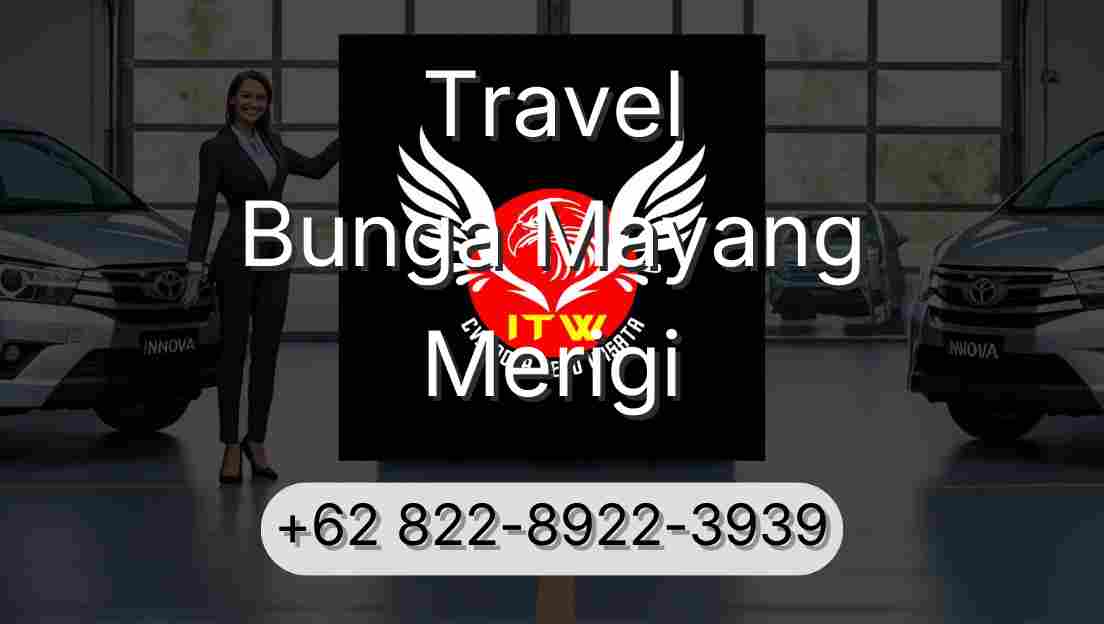 Travel Bunga Mayang Merigi